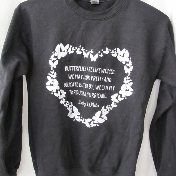 Like New - Sweetees Betty White Quote Sweatshirt - Picture 1 of 7
